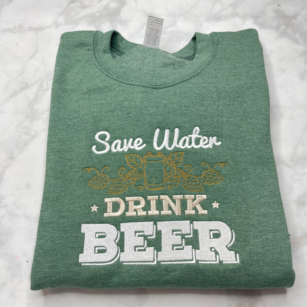 Save Water Drink Beer - Heather Green - Crewneck Sweatshirt